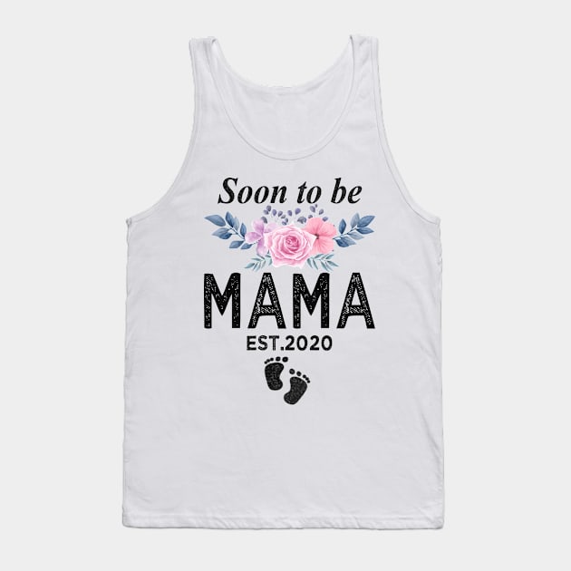 Soon To Be Mama T Shirt Mothers Day Gift for New Mom Tank Top by Bao1991